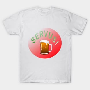 Servus! oktoberfest gift T-Shirt